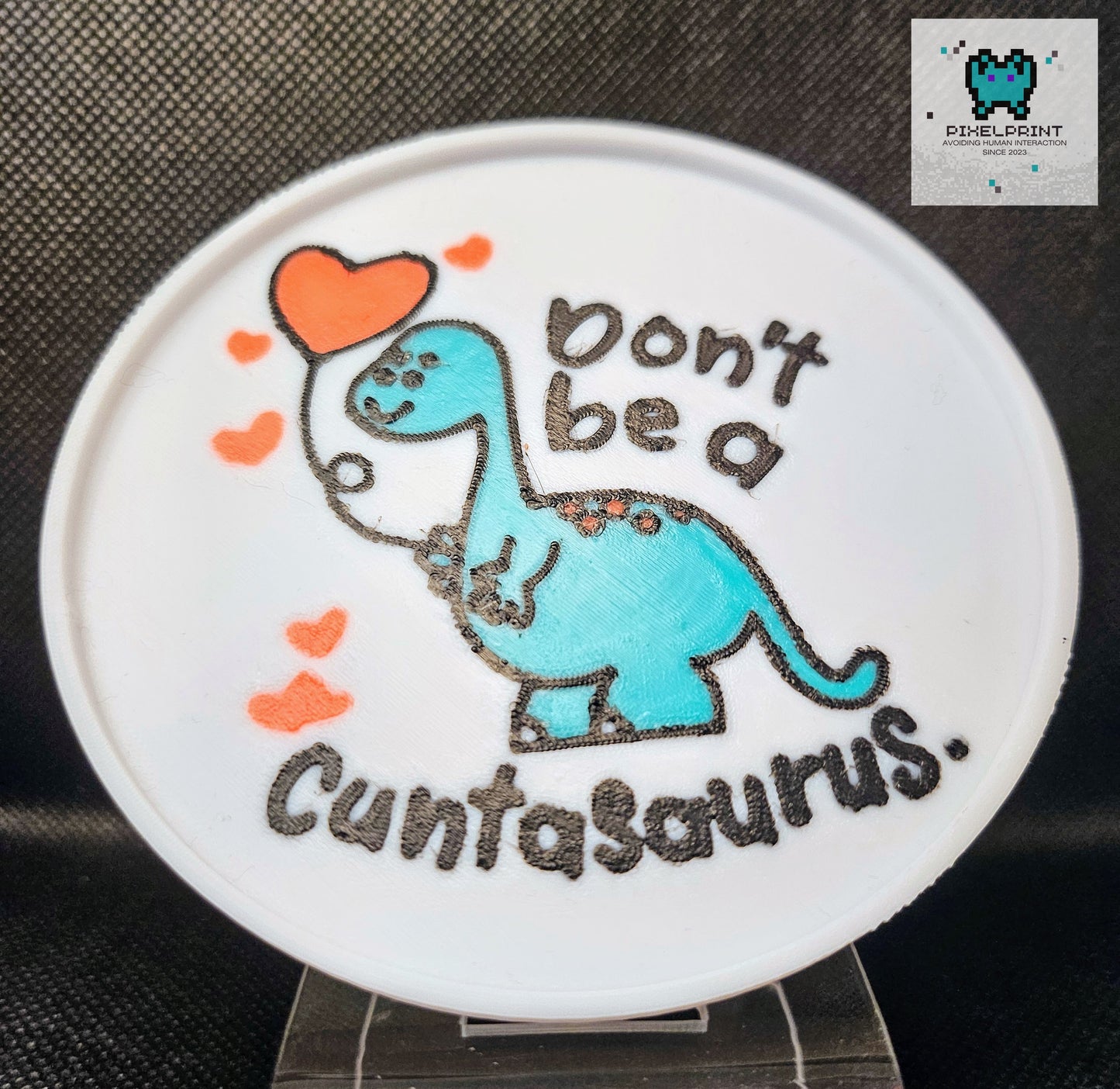 Don't Be a C*ntasaurus Coaster