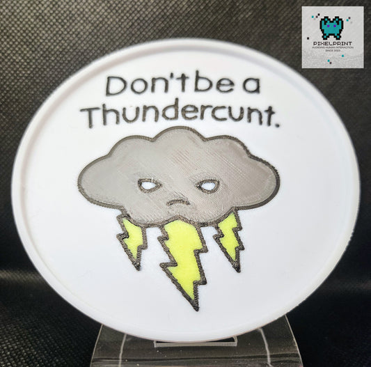 Thunderc*nt Coaster